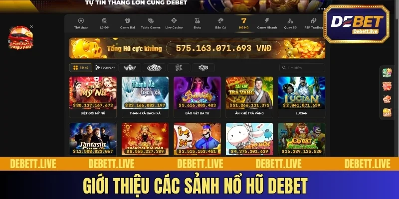 gioi-thieu-cac-sanh-no-hu-debet